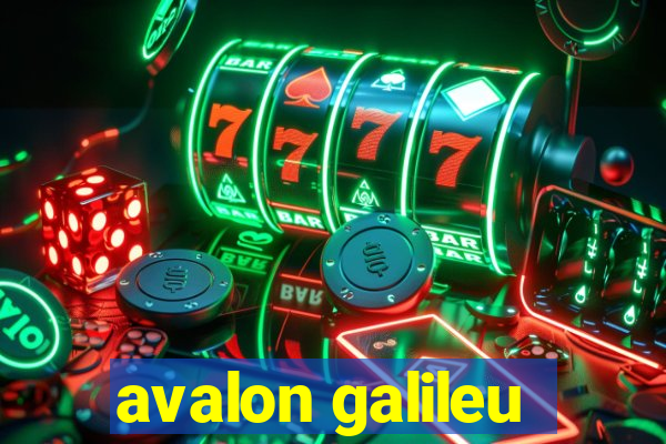 avalon galileu